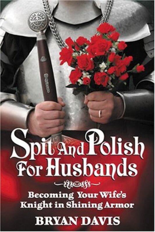 Book cover for "Spit and Polish for Husbands" by Bryan Davis