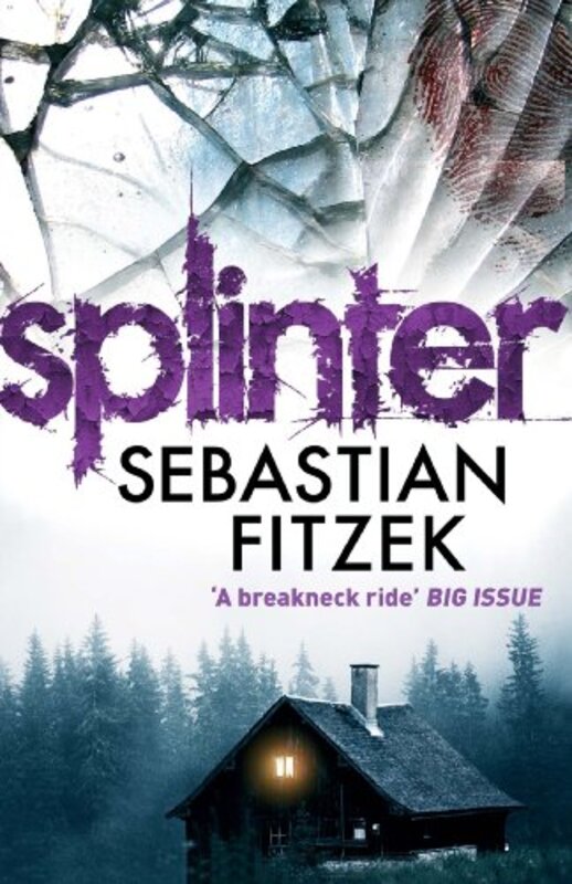 Book cover for "Splinter" by Sebastian Fitzek