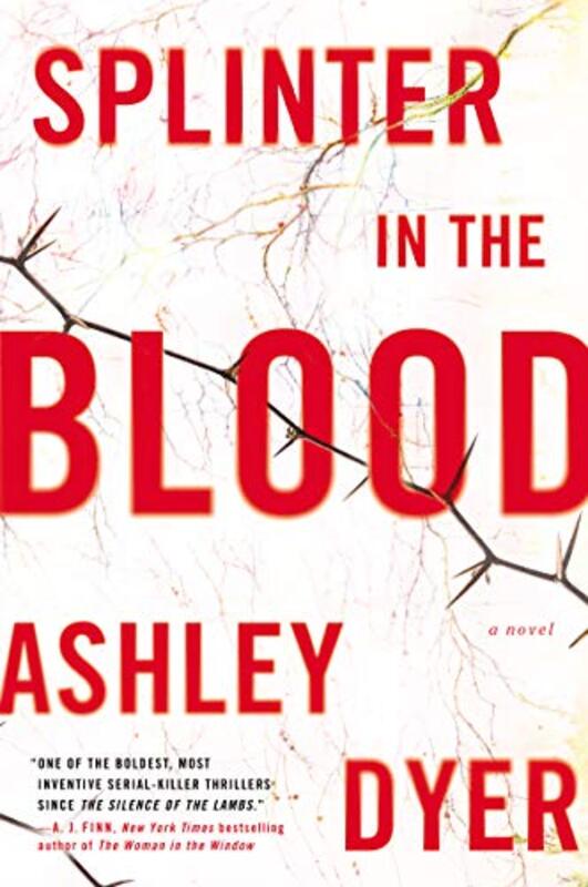 Book cover for "Splinter in the Blood" by Ashley Dyer