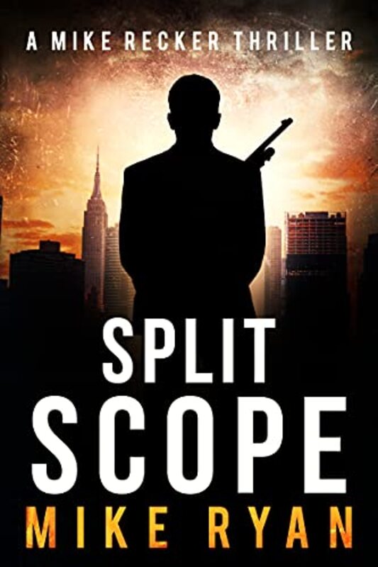 Book cover for "Split Scope" by Mike Ryan