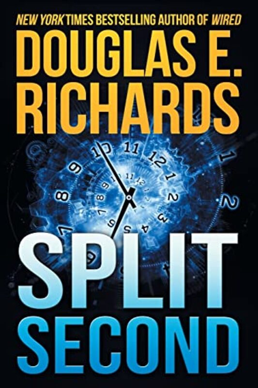 Book cover for "Split Second" by Douglas E Richards