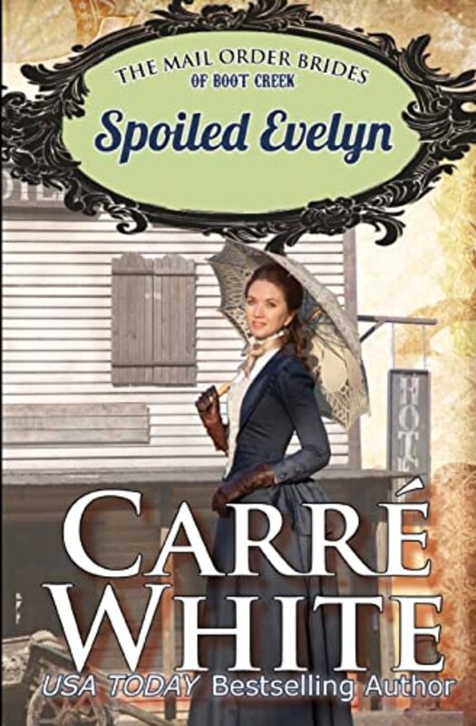Book cover for "Spoiled Evelyn" by Carre White