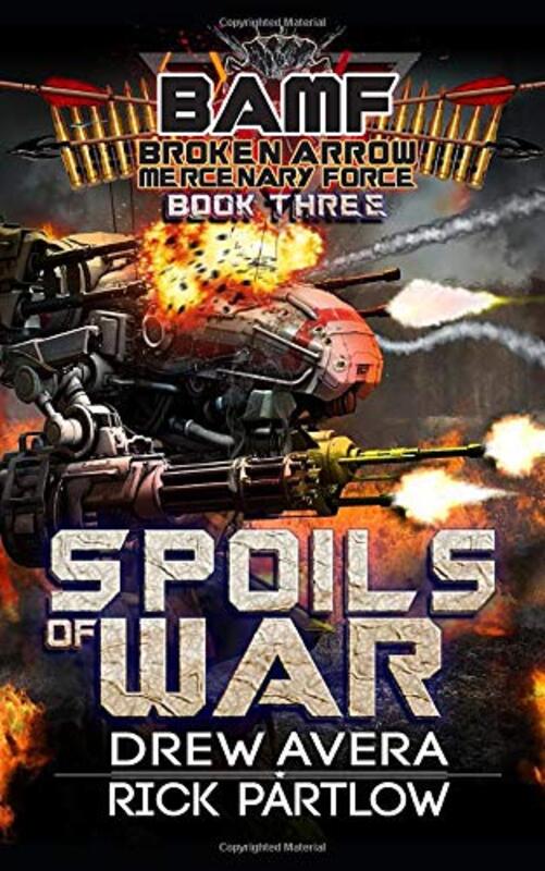 Book cover for "Spoils of War" by Rick Partlow