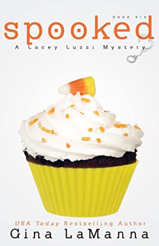 Book cover for "Spooked" by Gina LaManna