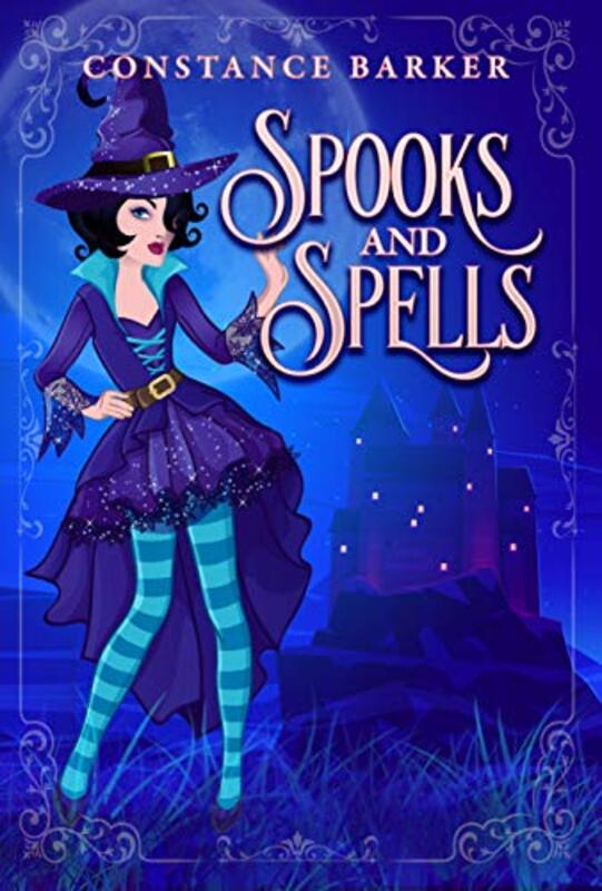 Book cover for "Spooks and Spells" by Constance Barker