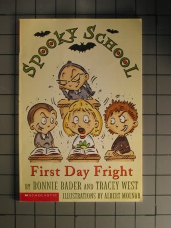 Book cover for "Spooky School: First Day Fright" by Tracey West