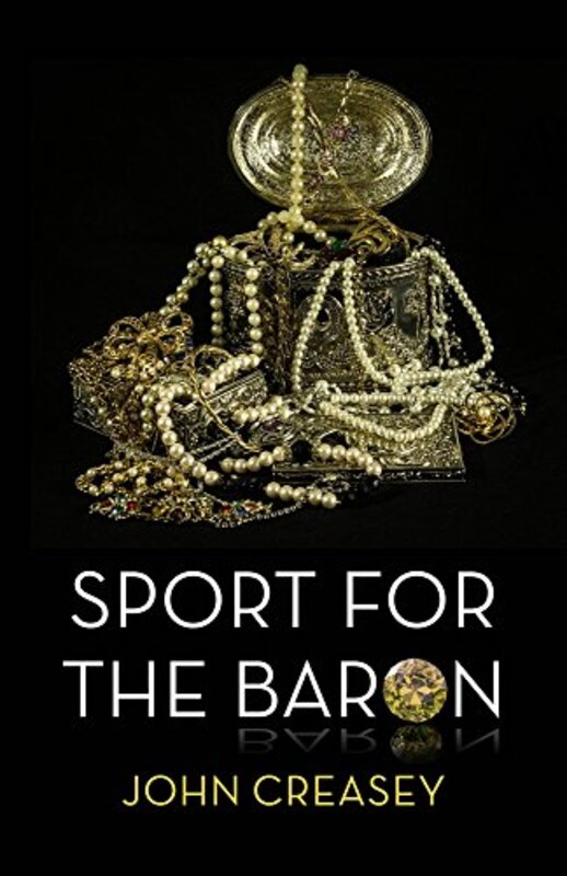 Book cover for "Sport for the Baron" by John Creasey