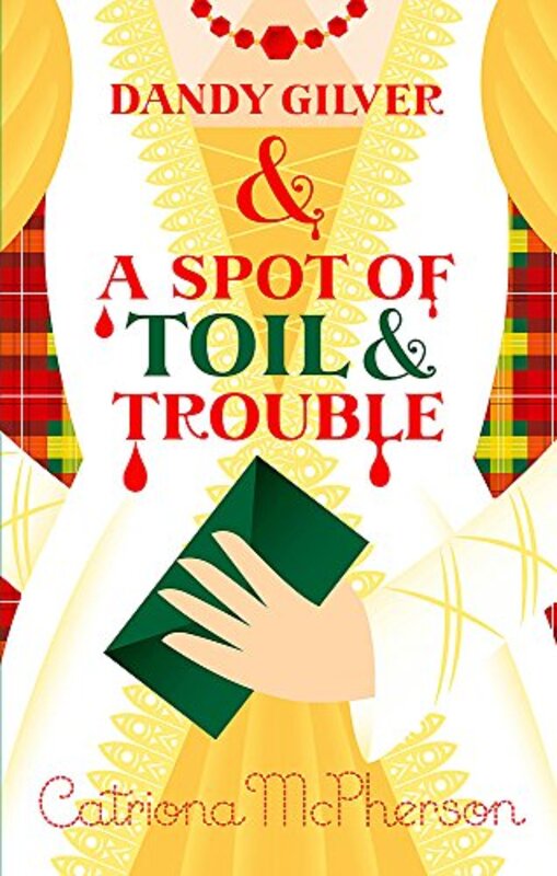 Book cover for "Spot of Toil and Trouble" by Catriona McPherson