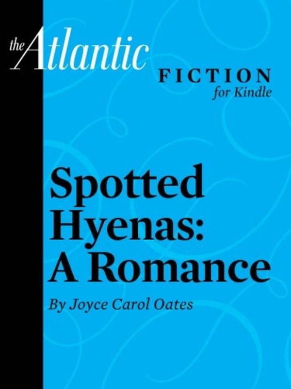 Book cover for "Spotted Hyenas" by Joyce Carol Oates