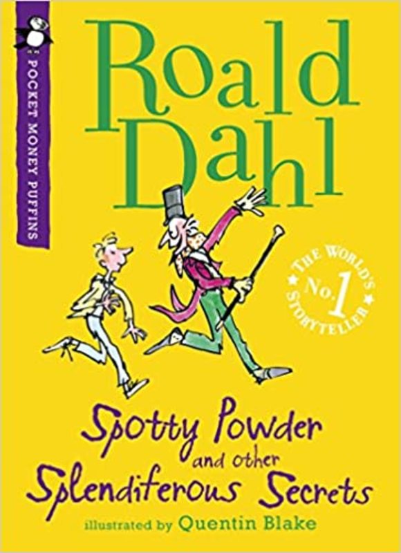 Book cover for "Spotty Powder and other Splendiferous Secrets" by Roald Dahl