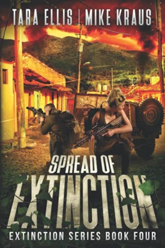 Book cover for "Spread of Extinction" by Tara Ellis