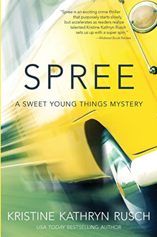 Book cover for "Spree" by Kristine Kathryn Rusch