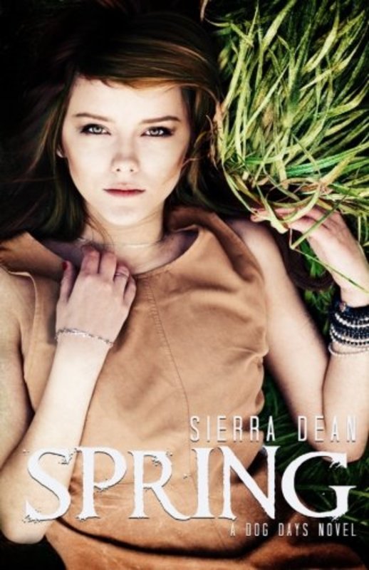 Book cover for "Spring" by Sierra Dean