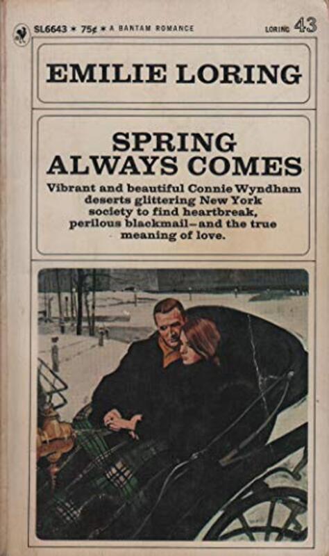 Book cover for "Spring Always Comes" by Emilie Loring