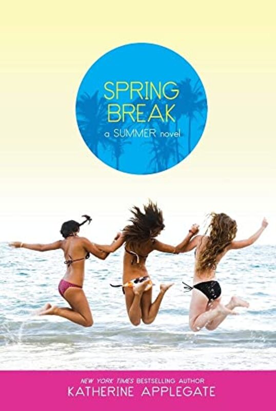 Book cover for "Spring Break Reunion" by Katherine KA Applegate