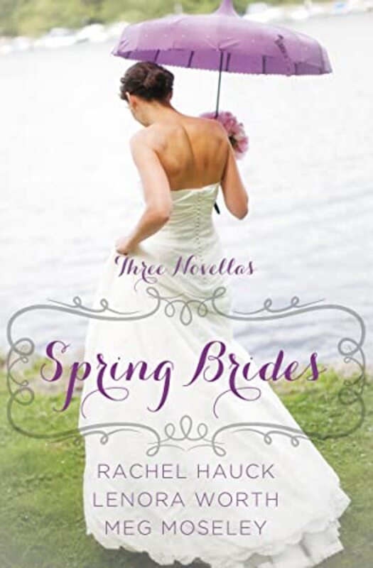 Book cover for "Spring Brides" by Rachel Hauck