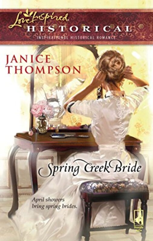Book cover for "Spring Creek Bride" by Janice Thompson