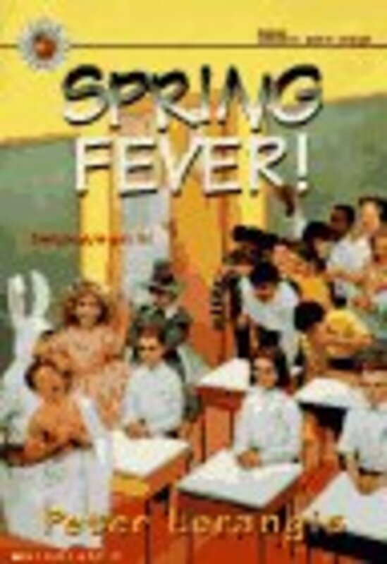 Book cover for "Spring Fever!" by Peter Lerangis