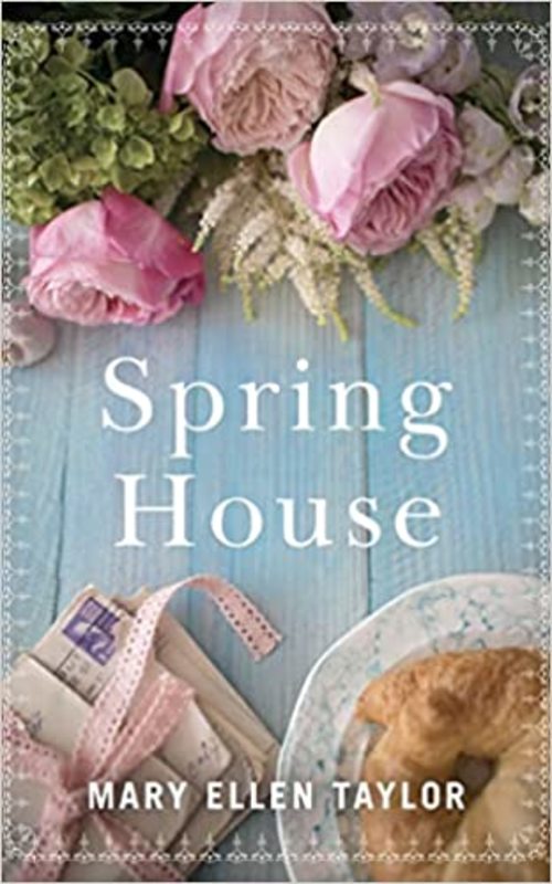 Book cover for "Spring House" by Mary Burton