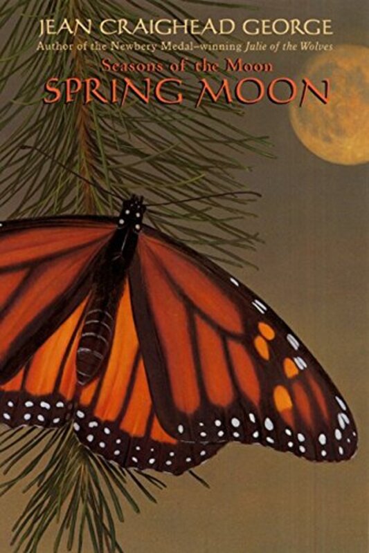 Book cover for "Spring Moon" by Jean Craighead George