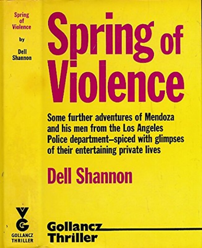 Book cover for "Spring Of Violence" by Dell Shannon