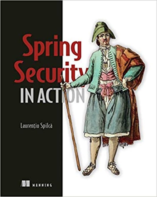Book cover for "Spring Security in Action" by Laurentiu Spilca