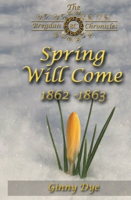 Book cover for "Spring Will Come" by Ginny Dye