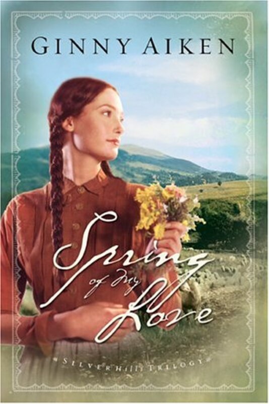 Book cover for "Spring of My Love" by Ginny Aiken