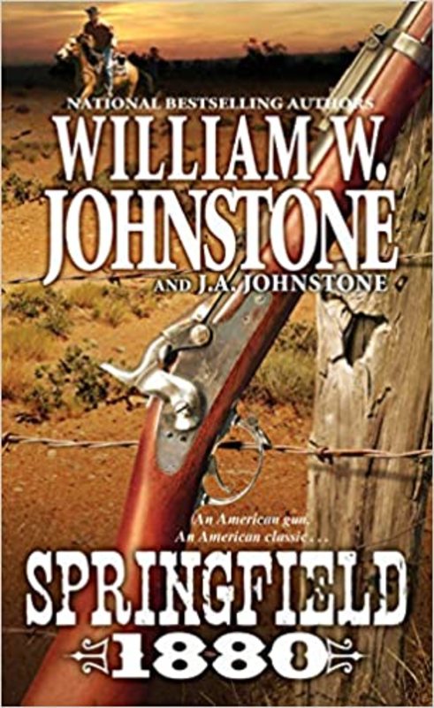 Book cover for "Springfield 1880" by William W. Johnstone