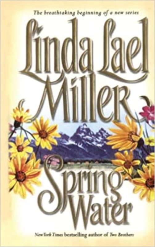 Book cover for "Springwater" by Linda Lael Miller