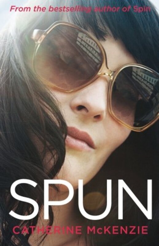Book cover for "Spun" by Catherine McKenzie