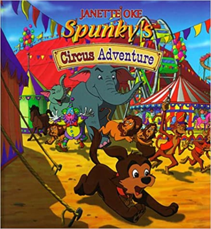 Book cover for "Spunky's Circus Adventure" by Janette Oke
