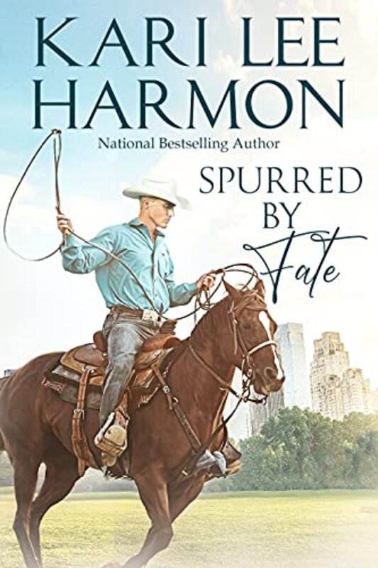 Book cover for "Spurred by Fate" by Kari Lee Townsend