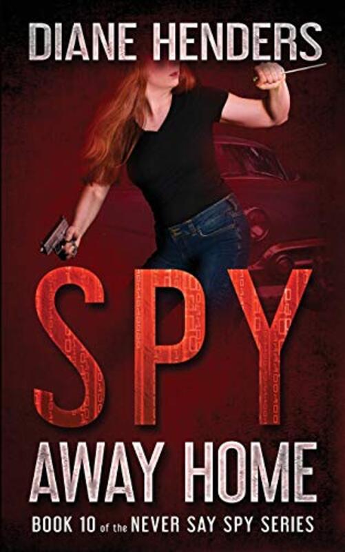 Book cover for "Spy Away Home" by Diane Henders