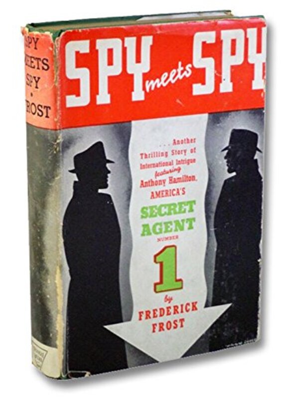 Book cover for "Spy Meets Spy" by Max Brand