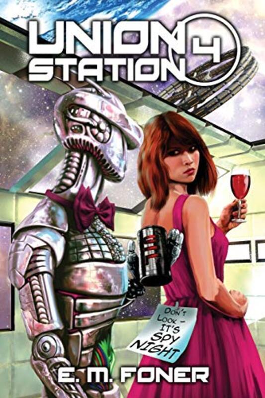 Book cover for "Spy Night on Union Station" by EM Foner