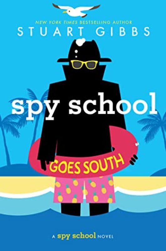 Book cover for "Spy School Goes South" by Stuart Gibbs