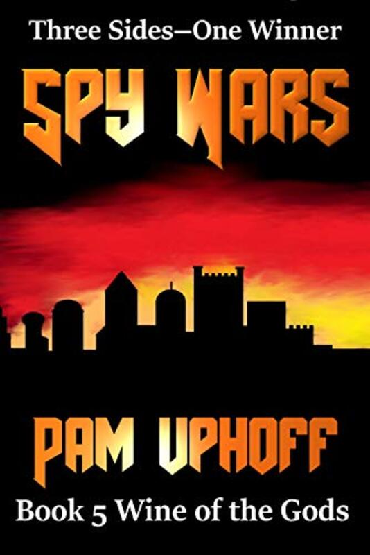 Book cover for "Spy Wars" by Pam Uphoff