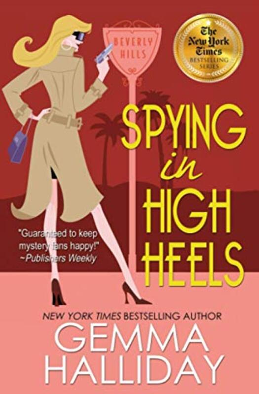 Book cover for "Spying in High Heels" by Gemma Halliday