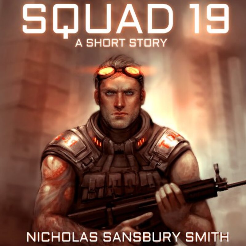 Book cover for "Squad 19" by Nicholas Sansbury Smith