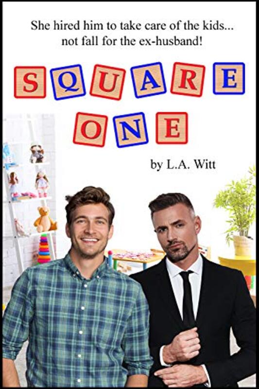 Book cover for "Square One" by LA Witt