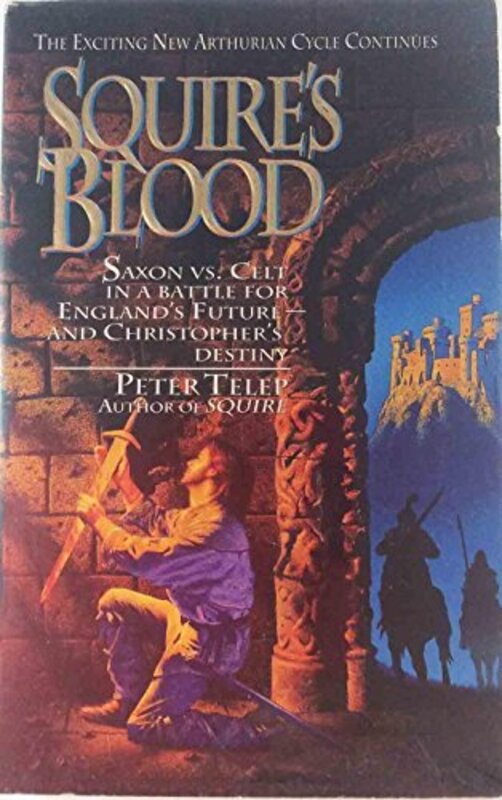 Book cover for "Squire's Blood" by Peter Telep