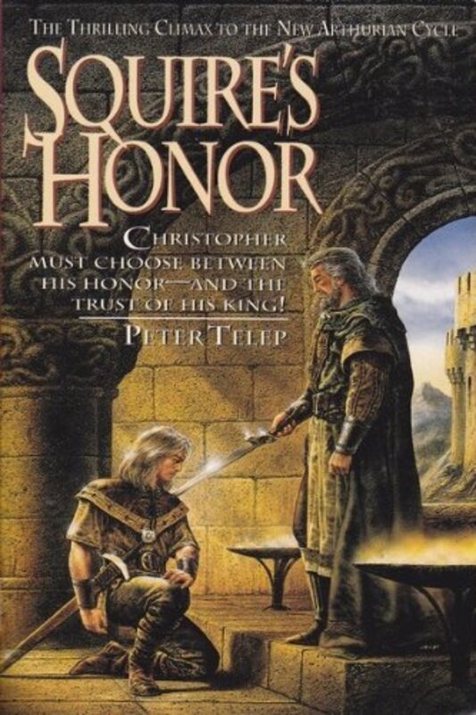 Book cover for "Squire's Honor" by Peter Telep
