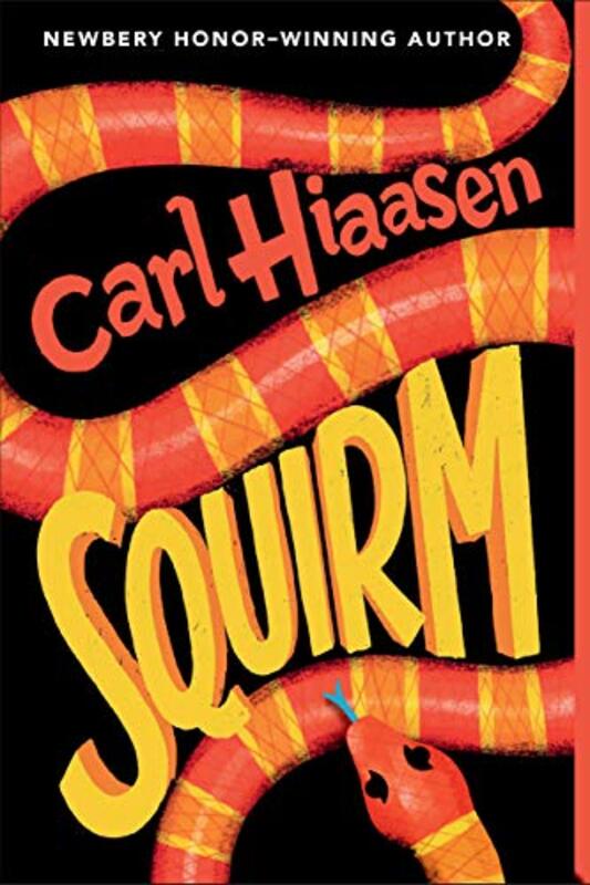 Book cover for "Squirm" by Carl Hiaasen