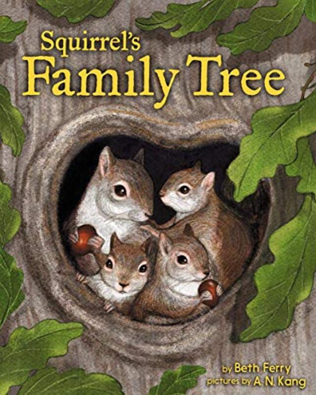 Book cover for "Squirrel's Family Tree" by Beth Ferry