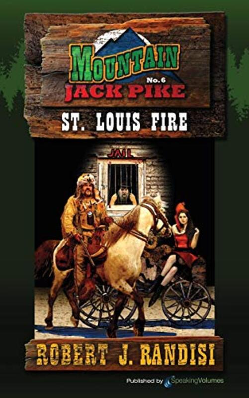 Book cover for "St. Louis Fire" by Robert J Randisi