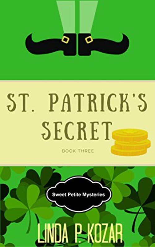 Book cover for "St. Patrick's Secret" by Linda P Kozar
