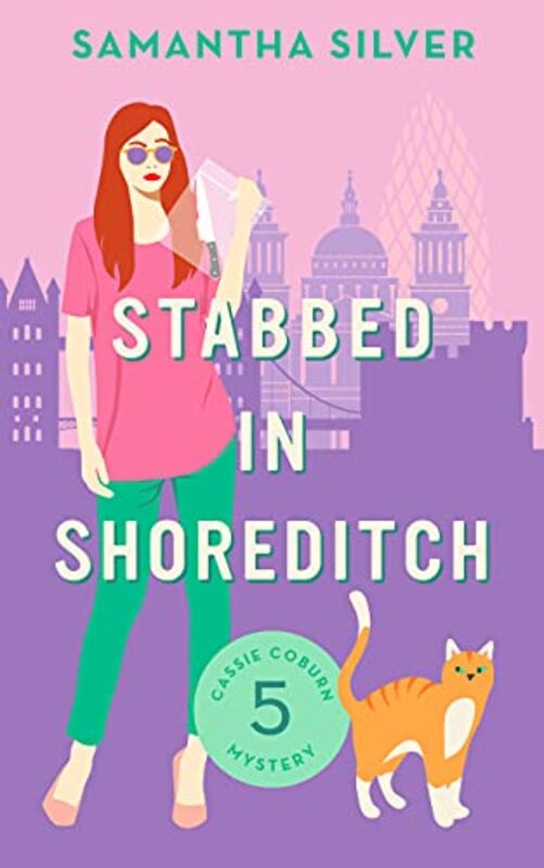 Book cover for "Stabbed in Shoreditch" by Samantha Silver