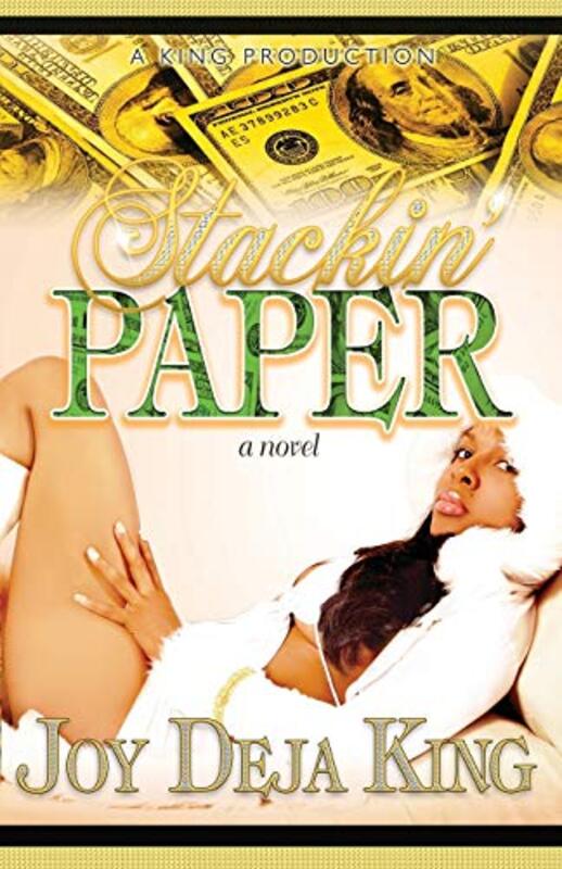 Book cover for "Stackin' Paper" by Joy Deja King