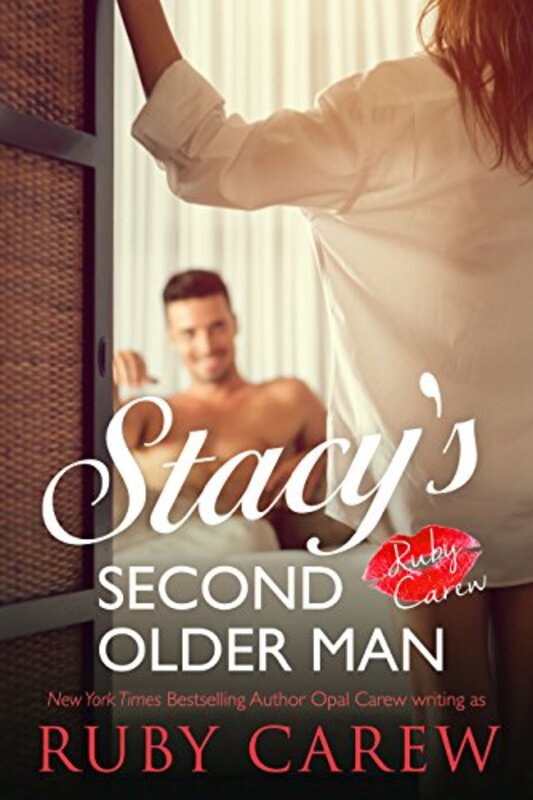 Book cover for "Stacy's Second Older Man" by Opal Carew